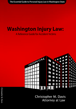 Washington Injury Law: A Reference Guide For Accident Victims