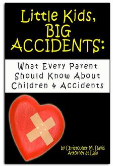 Little Kids, Big Accidents: What Every Parent Should Know