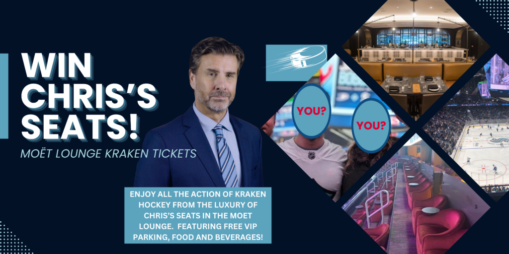 Win Chris's Seats! Win Moet Lounge Kraken tickets. Enjoy all the action of Kraken hockey from the luxury of Chris's seats in the Moet Lounge. Featuring Free VIP Parking, Food and Drinks. Images of Kraken Hockey fans with the word you covering their faces, along with images of Lunge space and view.